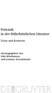 Polemik in Der Fr?hchristlichen Literatur