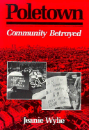 Poletown: Community Betrayed
