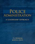 Police Administration: A Leadership Approach