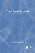 Police Custody in Ireland