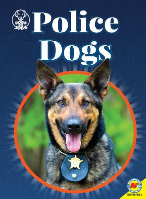 Police Dogs - Laughlin, Kara L