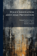 Police Innovation and Crime Prevention