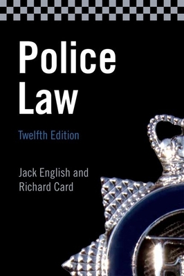 Police Law - English, Jack, and Card, Richard (Contributions by)