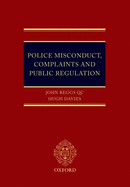 Police Misconduct, Complaints, and Public Regulation