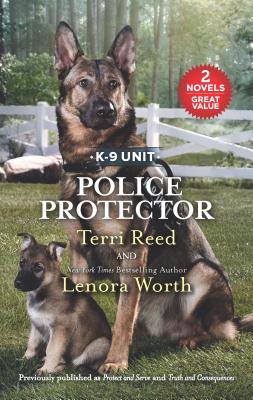 Police Protector: A 2-In-1 Collection - Reed, Terri, and Worth, Lenora