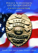 Police Supervision and Management: In an Era of Community Policing