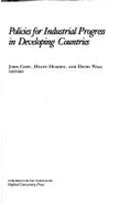 Policies for Industiral Progress in Developing Countries