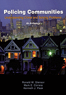Policing Communities: Understanding Crime and Solving Problems: An Anthology