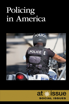 Policing in America - Roberts, Kathryn (Compiled by)