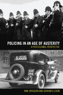 Policing in an Age of Austerity: A postcolonial perspective
