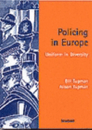 Policing in Europe: Uniform in Diversity