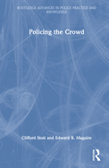 Policing the Crowd