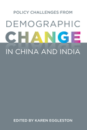 Policy Challenges from Demographic Change in China and India