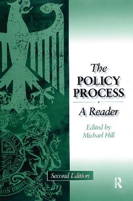 Policy Process: A Reader - Hill, Michael