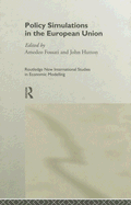 Policy Simulations in the European Union