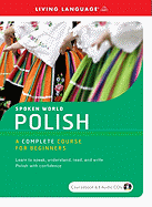 Polish: A Complete Course for Beginners - Living Language