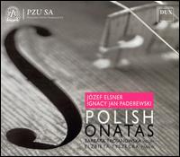 Polish Sonatas - Barbara Trojanowska (violin); Elzbieta Tyszecka (piano)