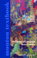 Politeness in Language: Studies in Its History, Theory and Practice