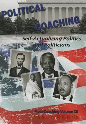 Political Coaching - Hall, L Michael