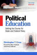 Political Education: Setting the Course for State and Federal Policy