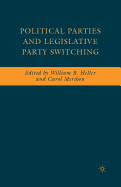 Political Parties and Legislative Party Switching