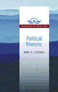 Political Rhetoric: A Presidential Briefing Book