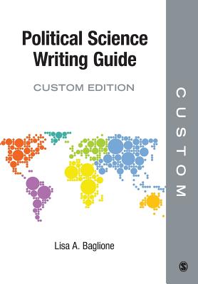 Political Science Writing Guide - Baglione, Lisa A, Professor