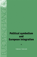 Political Symbolism and European Integration