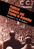 Political Violence and Trauma in Argentina