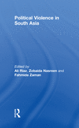 Political Violence in South Asia