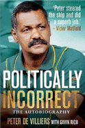 Politically Incorrect: The Autobiography