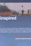 Politically Inspired