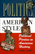 Politics, American Style