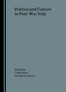 Politics and Culture in Post-War Italy