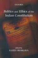 Politics and Ethics of the Indian Constitution