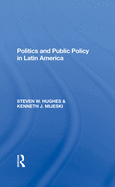 Politics and Public Policy in Latin America