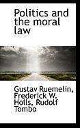 Politics and the Moral Law