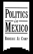 Politics in Mexico - Camp, Roderic Ai