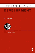 Politics of Development: A Survey