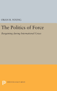 Politics of Force: Bargaining During International Crises