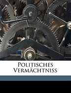 Politisches Vermachtniss