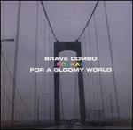Polkas for a Gloomy World