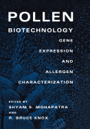 Pollen Biotechnology: Gene Expression and Allergen Characterization