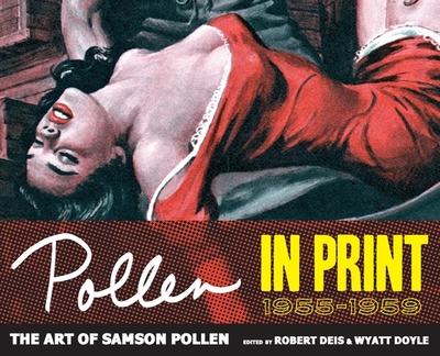 Pollen In Print 1955-1959 - Deis, Robert (Editor), and Doyle, Wyatt (Editor)