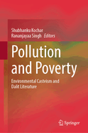 Pollution and Poverty: Environmental Casteism and Dalit Literature