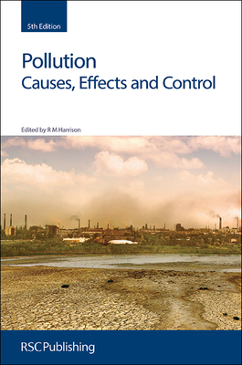 Pollution: Causes, Effects and Control - Harrison, R M (Editor)