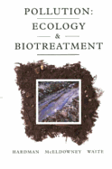 Pollution: Ecology and Biotreatment