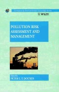 Pollution Risk Assessment and Management - Douben, Peter E T (Editor)