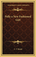 Polly: A New-Fashioned Girl