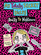 Polly Price's Totally Secret Diary: Reality TV Nig